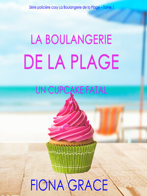 cover image of La Boulangerie de la Plage: Un Cupcake Fatal